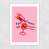 Keep Em Coming Unframed Print