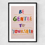 Be Gentle to Yourself Narrow Black Frame