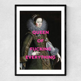 Queen Of Fucking Everything Narrow Black Frame