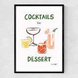 Cocktails For Dessert Narrow Black Frame