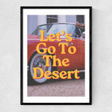 Let's Go To The Desert Narrow Black Frame