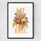 Let The Good Times Roll Narrow Black Frame