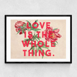 Love Is The Whole Thing II