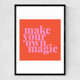 Make Your Own Magic Narrow Black Frame