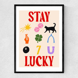 Stay Lucky Narrow Black Frame