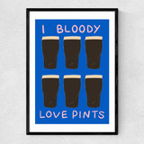 I Bloody Love Pints Narrow Black Frame