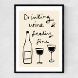 Drinking Wine And Feeling Fine Narrow Black Frame