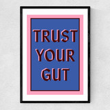 Trust Your Gut Narrow Black Frame