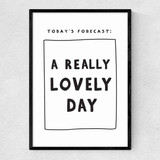 Today's Forecast: A Really Lovely Day