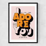 Adore You