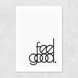 Feel Good by Inoui Unframed Print