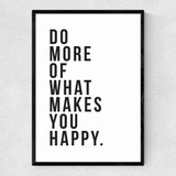 Do More of What Makes You Happy
