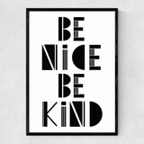 Be Nice, Be Kind Narrow Black Frame