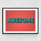 Awesome by Wordquirk Narrow Black Frame