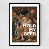 Hold My Beer Narrow Black Frame