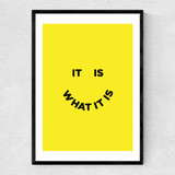 It Is What It Is Narrow Black Frame