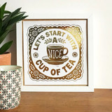 Nice Cup of Tea Gold Metallic Foil Unframed Print