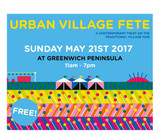 We Are Coming To Greenwich Peninsula! Urban Village Fete Sunday 21st May 2017