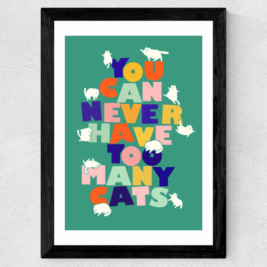 You Can Never Have too Many Cats Wide Black Frame