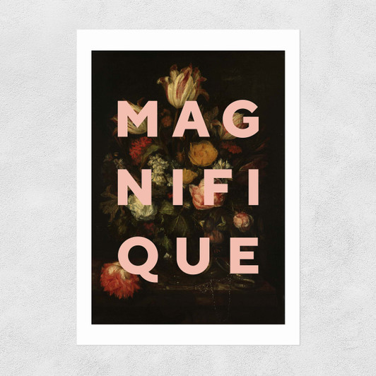 Magnifique Unframed Print