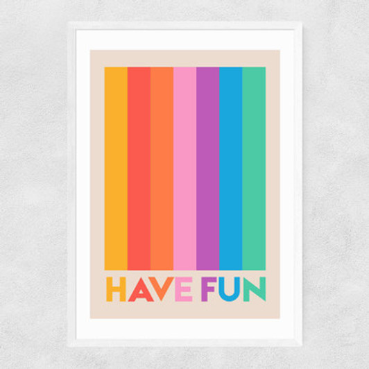 Have Fun Narrow White Frame