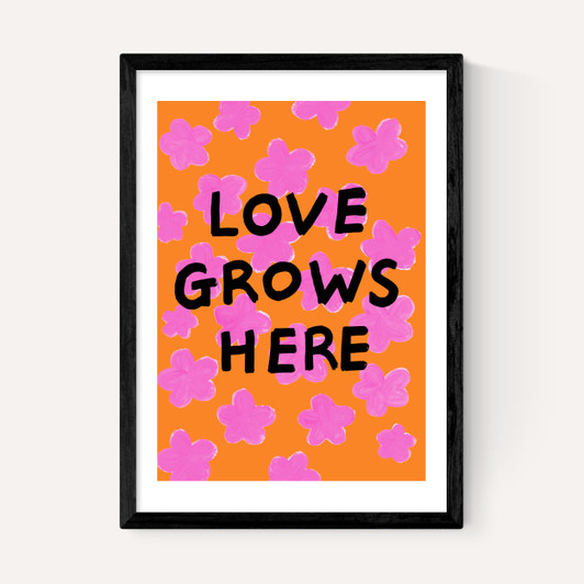 Love Grows Here