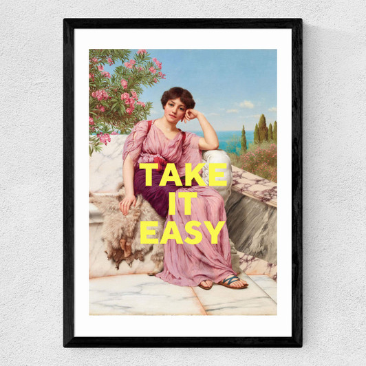 Take It Easy by Oh Fine! Art Medium Black Frame