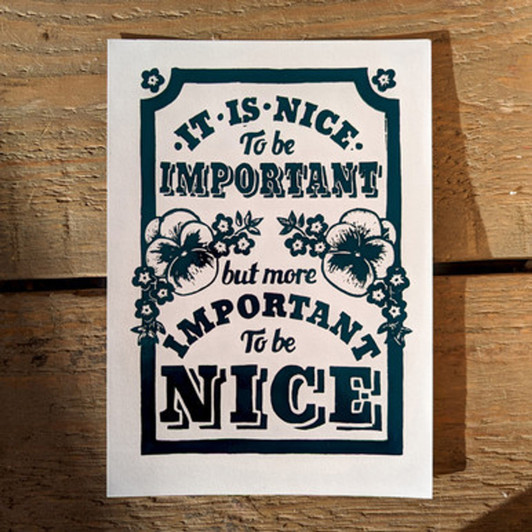 Important to be Nice Turquoise Metallic Foil Unframed Print