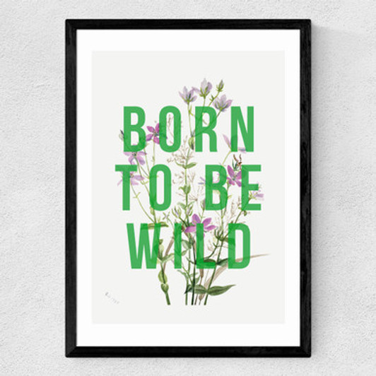 Born To Be Wild Medium Black Frame