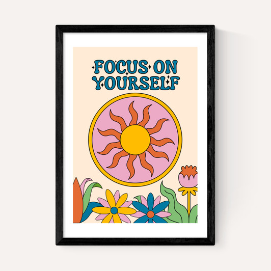 Focus On Yourself