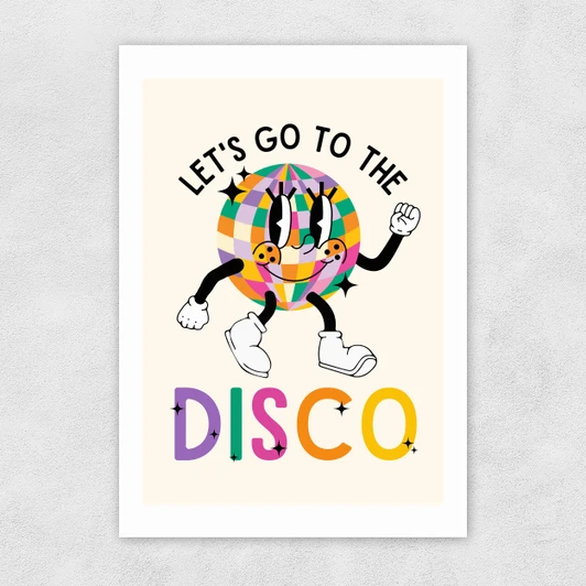 Let's Go To The Disco Unframed Print