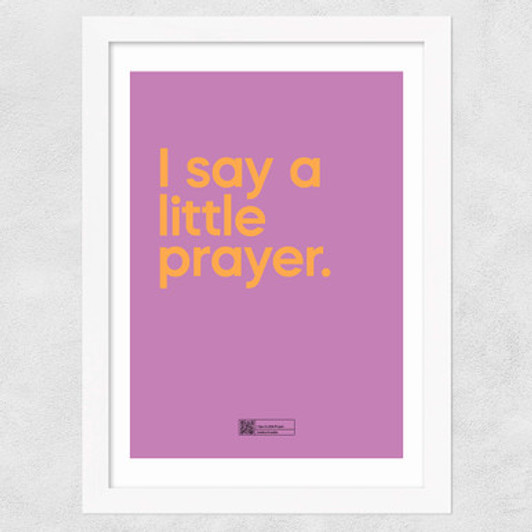 I Say A Little Prayer Wide White Frame