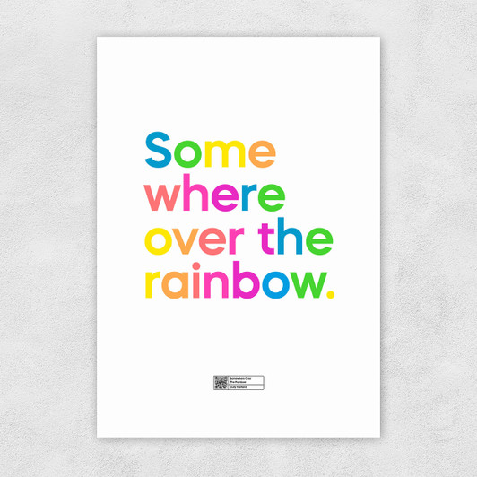 Somewhere Over The Rainbow Unframed Print