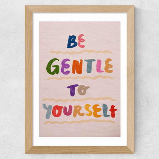 Be Gentle to Yourself Wide Oak Frame