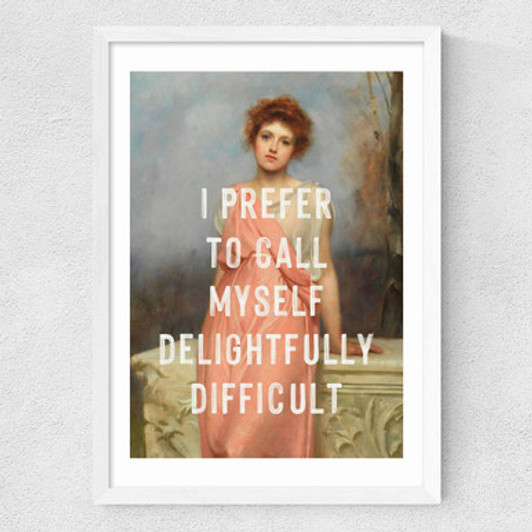 Delight Fully Difficult Medium White Frame