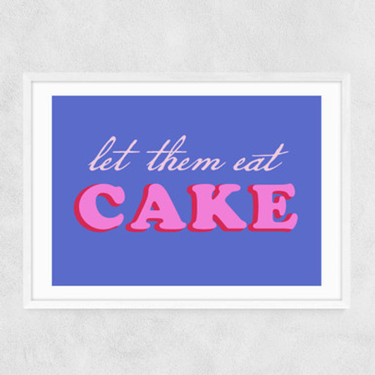 Let Them Eat Cake Narrow White Frame