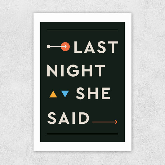 Last Night Unframed Print