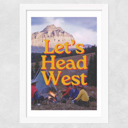 Let's Head West Wide White Frame