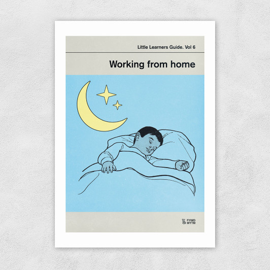 Working From Home Unframed Print