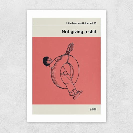 Not Giving a Shit Unframed Print