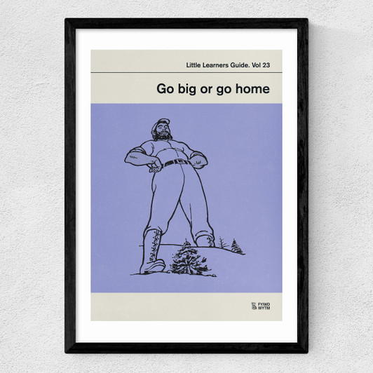 Go Big or Go Home Medium Black Frame