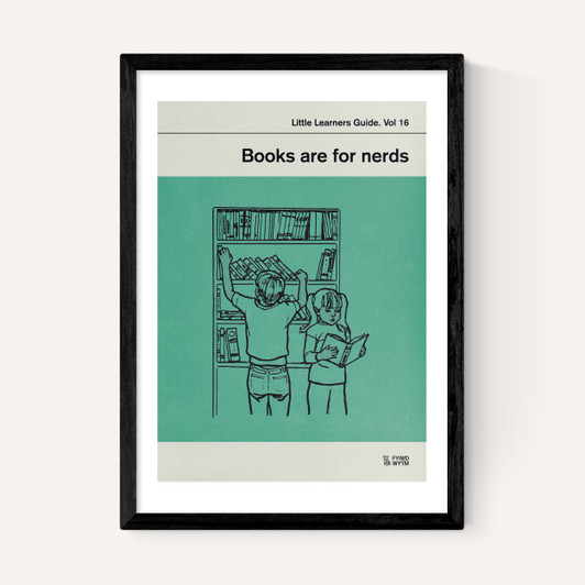 Books Are For Nerds