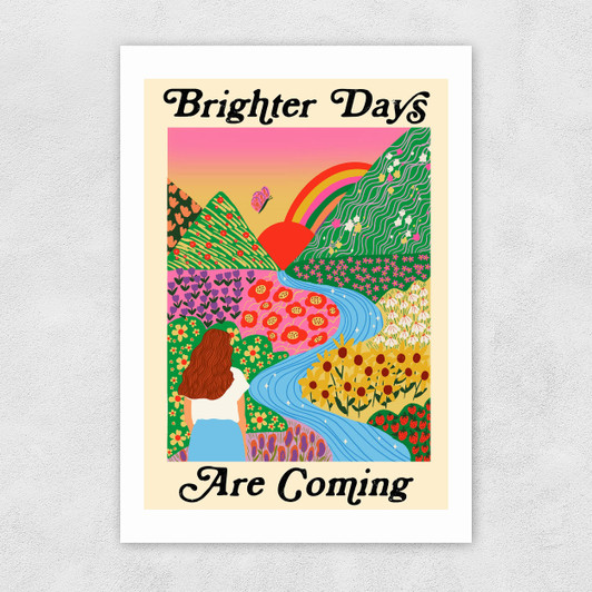 Brighter Days Unframed Print