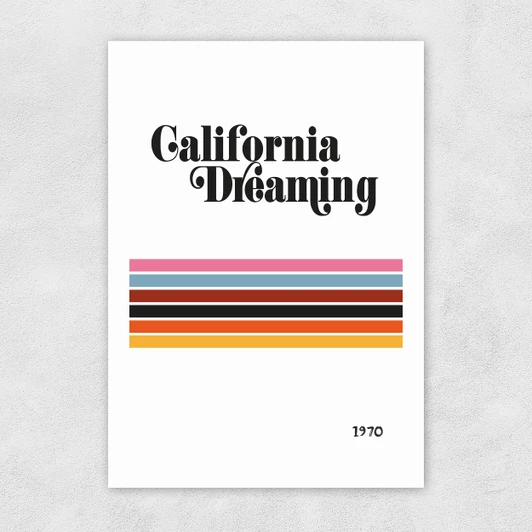 California Dreaming Unframed Print