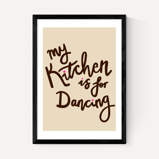 My Kitchen Is For Dancing