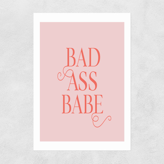 Bad Ass Babe