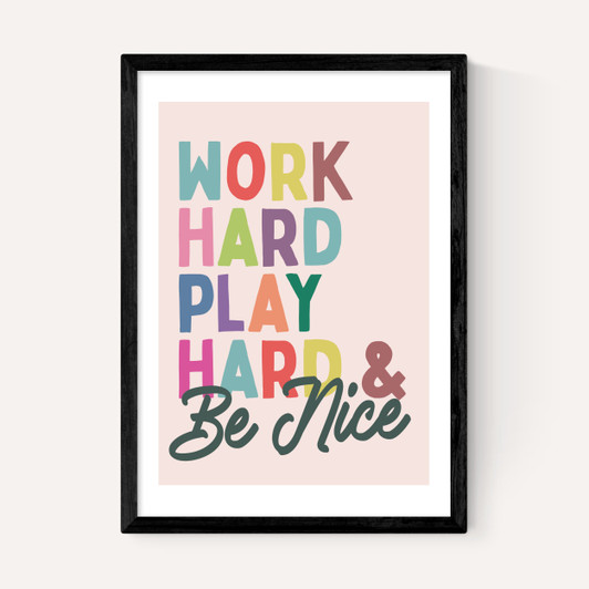 Work Hard