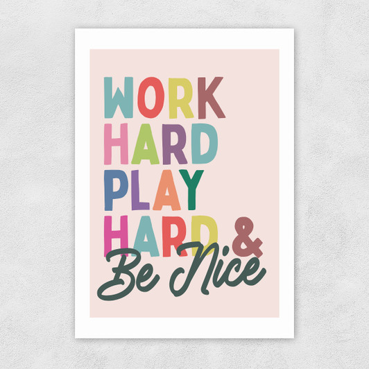 Work Hard