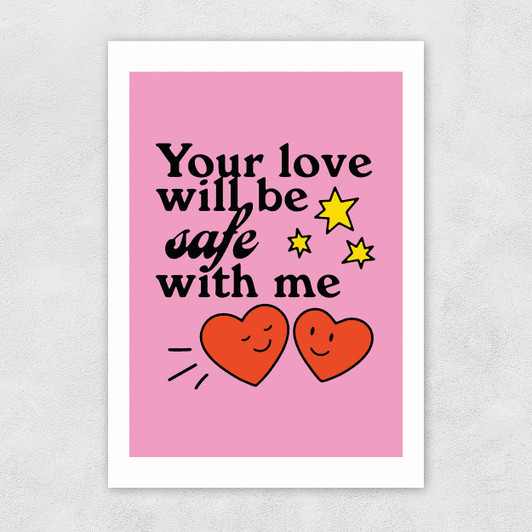 Your Love Will Be Safe