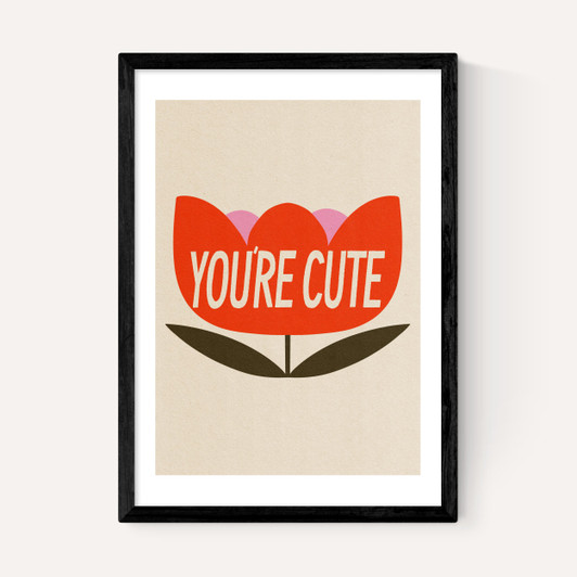 You're Cute